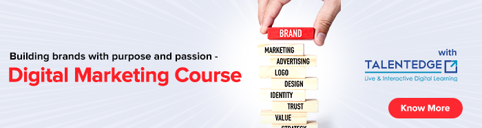  Building brands with purpose and passion - Digital Marketing Course with Talentedge