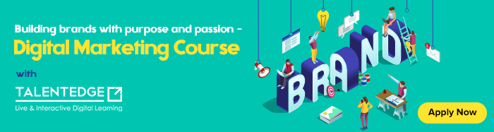 Building brands with purpose and passion - Digital Marketing Course with Talentedge